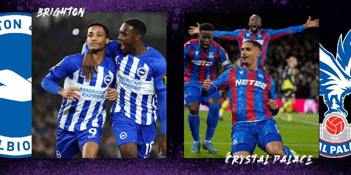 Nhận định, soi kèo Brighton vs Crystal Palace, 21h00 ngày 8/2: Khó phân thắng bại
